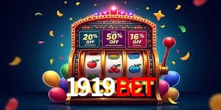 1919Bet - Jackpot da Fortuna Real - 1919Bet.Com